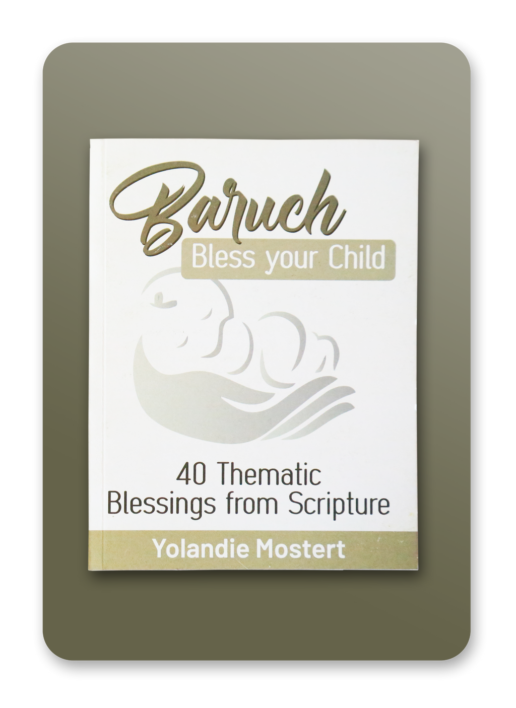 Yolandie Mostert – Baruch (Bless your Child / Seen jou Kind)