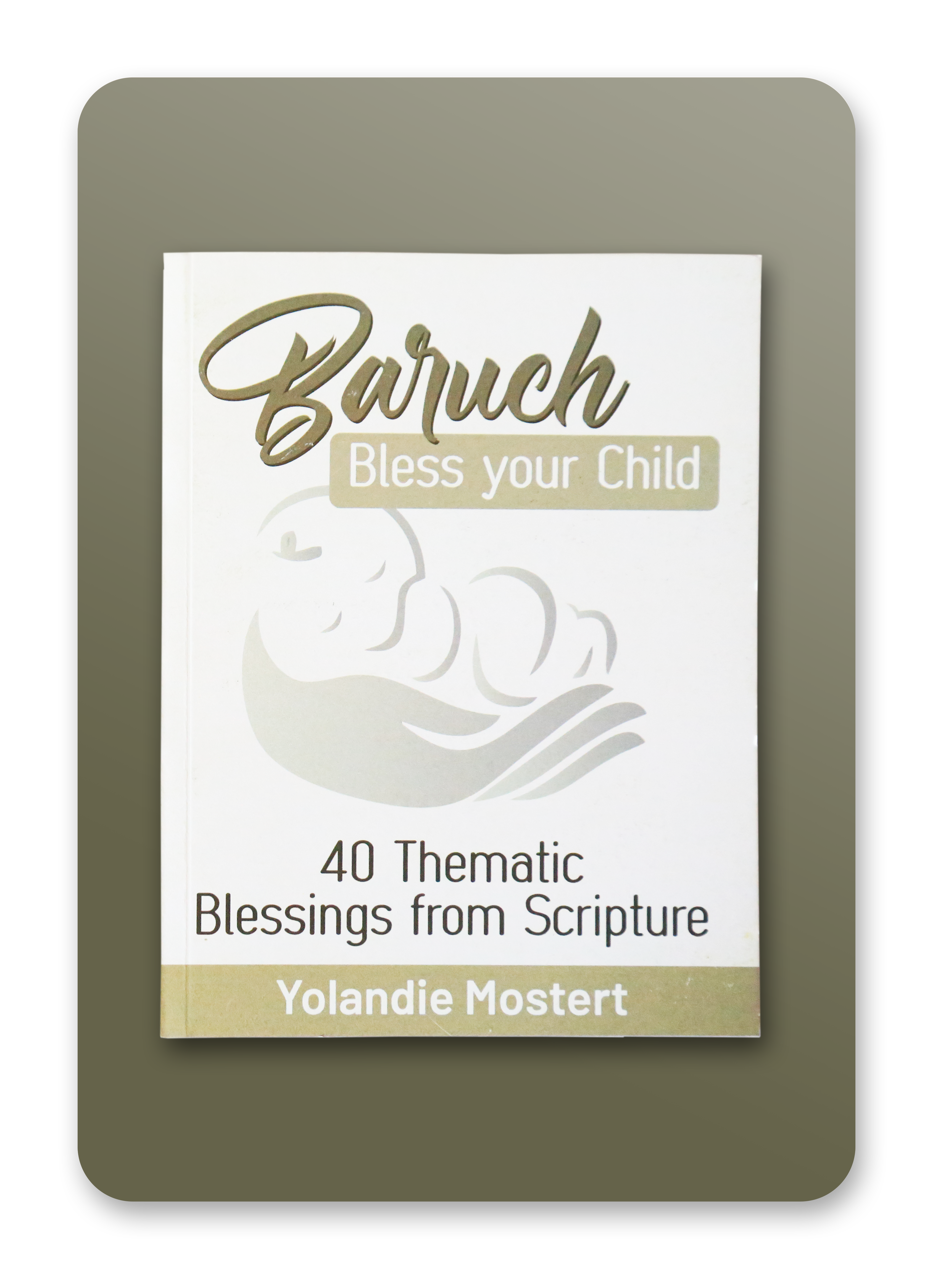 Yolandie Mostert – Baruch (Bless your Child / Seen jou Kind)